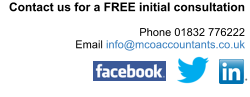 Contact us for a FREE initial consultation  Phone 01832 776222 Email info@mcoaccountants.co.uk